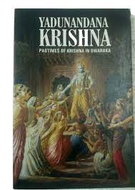 INDIA YAGUNANDANA KRISHNA, PAST TIMES OF KRISHNA IN DWARKA